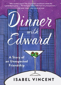 Dinner With Edward - A Story of an Unexpected Friendship  (Reprint) Discount