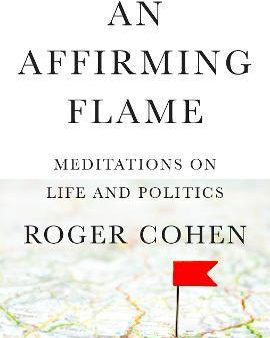 An Affirming Flame - Meditations on Life and Politics Sale