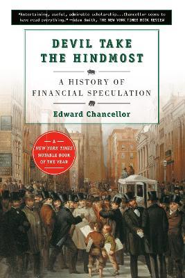 Devil Take The Hindmost: A History Of Financial Speculation Fashion