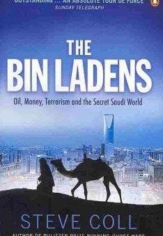 Bin Ladens: Oil, Money, Terrorism and the Secret Saudi World ( UK) Cheap