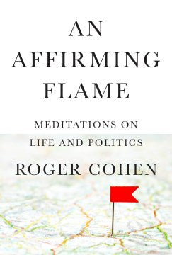 An Affirming Flame - Meditations on Life and Politics Sale