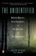 The Unidentified - Mythical Monsters, Alien Encounters, and Our Obsession With the Unexplained  (Reprint) Online Hot Sale