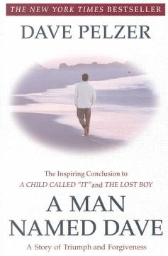 A Man Named Dave - A Story of Triumph and Forgiveness For Sale