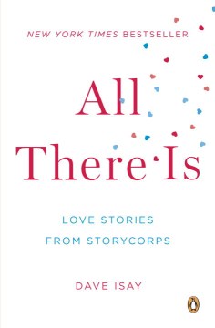 All There Is - Love Stories from StoryCorps on Sale