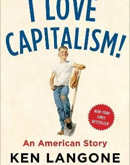 I Love Capitalism! - An American Story Supply