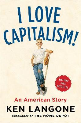 I Love Capitalism! - An American Story Supply