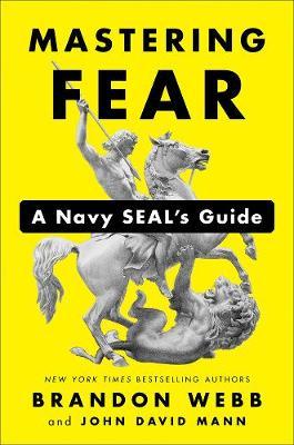 Mastering Fear - A Navy SEAL s Guide Fashion