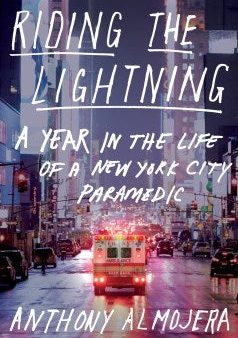 Riding the Lightning - A Year in the Life of a New York City Paramedic Fashion